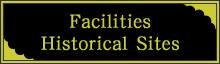 Facilities/Historical Sites